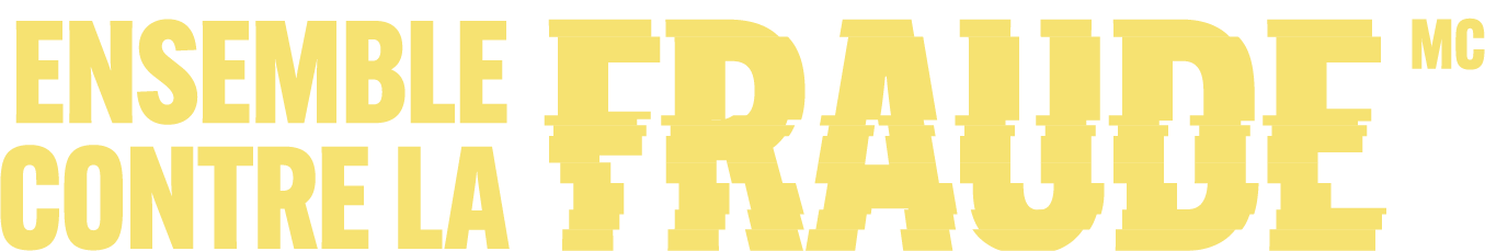 ENSEMBLE CONTRE LA FRAUDE